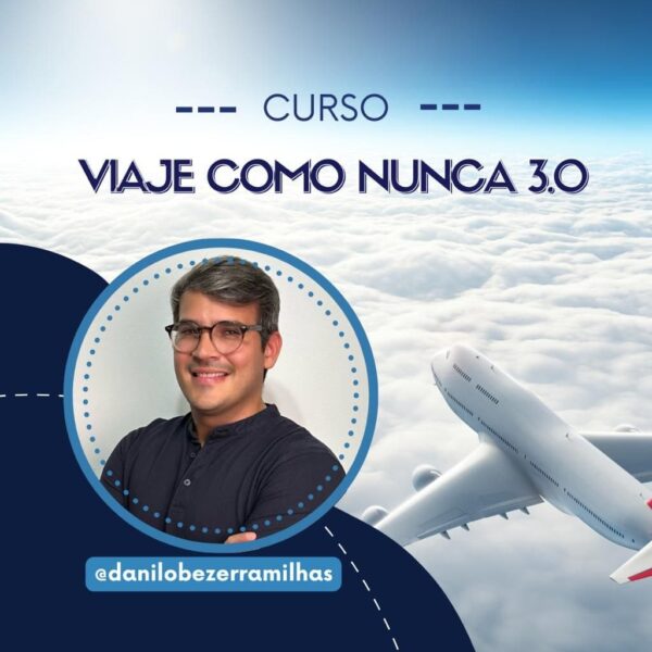 curso viaje como nunca 3.0 Danilo bezerra